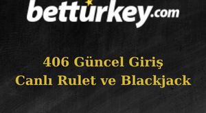 406 betturkey nasıl üye olurum?