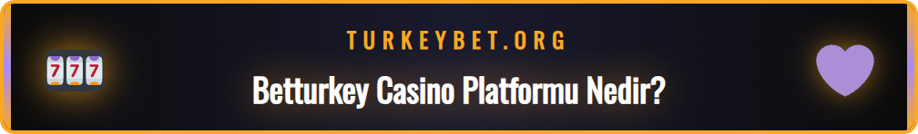 Betturkey casino platformuna güncel giriş adresi ile erişim