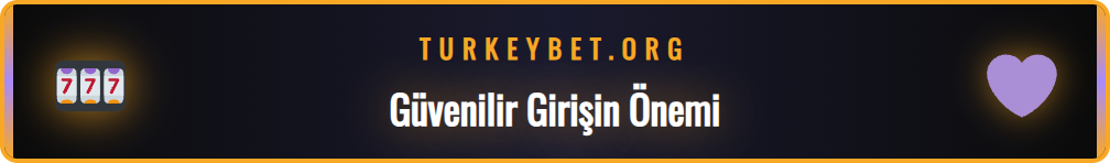 Betturkey com giriş nedir ve platforma neden güvenli erişim önemlidir.