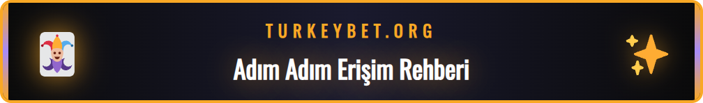 Betturkey güncel giriş adresine adım adım nasıl erişim sağlanır.