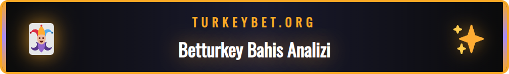 Betturkey yeni giriş adresi üzerinden sunulan bahis seçenekleri.