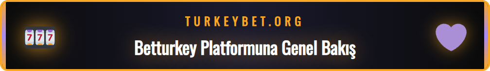 Betturkey platformunun ana arayüzü ve güncel giriş adresi bilgileri.