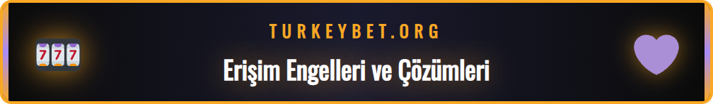 Betturkey erişim engellerinin temel nedenlerini gösteren bir infografik.