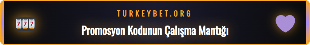 Betturkey promosyon kodunun nasıl çalıştığını gösteren infografik.